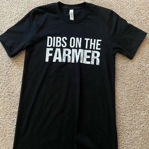 T-shirt—Dibs on the Farmer